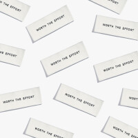 WOVEN LABEL WORTH THE EFFORT (6 pcs)